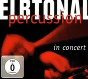 Elbtonal Percussion - In Concert -Cd+Dvd-