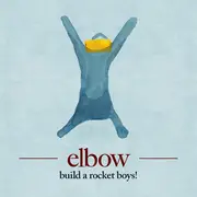 CD - Elbow - Build A Rocket Boys!