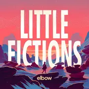 CD - Elbow - Little Fictions