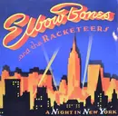 12'' - Elbow Bones And The Racketeers - A Night In New York