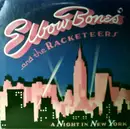 12'' - Elbow Bones And The Racketeers - A Night In New York