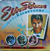 Elbow Bones And The Racketeers - New York at Dawn