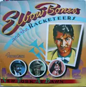 LP - Elbow Bones And The Racketeers - New York At Dawn