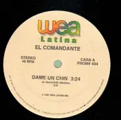 El Comandante - Dame Un Chin