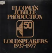 LP - Elcoma's Jubilee Production - Loudspeakers 1927 - 1977