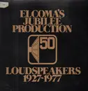 LP - Elcoma's Jubilee Production - Loudspeakers 1927 - 1977