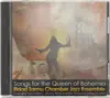 CD - Eldad Tamru Chamber Jazz Ensemble ft. Yoni Halevy, Johnny Bota & the Timisoara String Quartet - Songs for the Queen of Bohemia