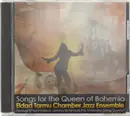 CD - Eldad Tamru Chamber Jazz Ensemble ft. Yoni Halevy, Johnny Bota & the Timisoara String Quartet - Songs for the Queen of Bohemia