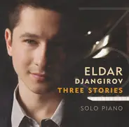 Eldar Djangirov - Three Stories
