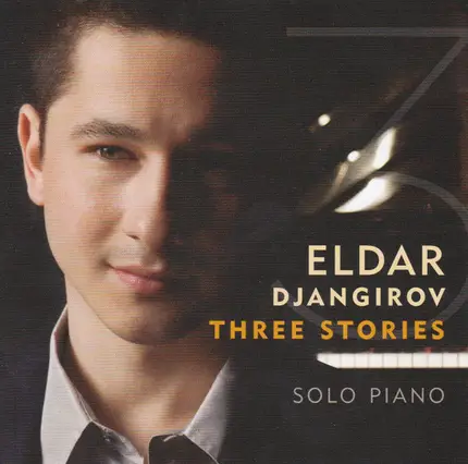 Eldar Djangirov - Three Stories