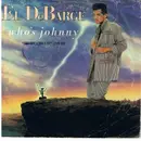 7'' - El DeBarge - Who's Johnny
