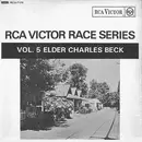 7inch Vinyl Single - Elder Charles Beck - RCA Victor Race Series Vol. 5 - Mono