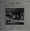 LP - Eldia Barbee / Oscar Barbee a.o - In The Field / Traditional Fiddle Music From S.E. Tennessee