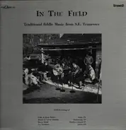 Eldia Barbee / Oscar Barbee a.o - In The Field / Traditional Fiddle Music From S.E. Tennessee