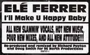 12'' - Elé Ferrer - I'll Make U Happy Baby (Remixes)