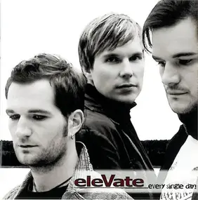 Elevate - ...Every Single Day!