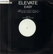 Elevate - Easy (To Believe)