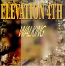 12inch Vinyl Single - Elevation 4th - Walking