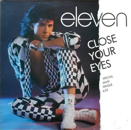 Eleven - Close Your Eyes