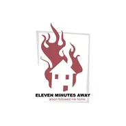 Eleven Minutes Away - Arson Followed Me Home