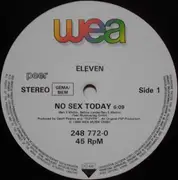 12'' - Eleven - No Sex Today