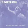 7inch Vinyl Single - Eleventh Hour - Sifting Through The Ashes