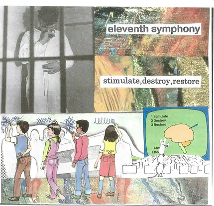 Eleventh Symphony - Stimulate, Destroy, Restore