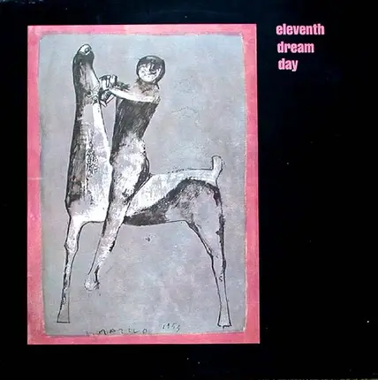 Eleventh Dream Day - Eleventh Dream Day