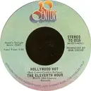 7'' - Eleventh Hour - Hollywood Hot