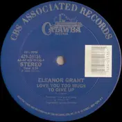 Eleanor Grant - Love You Too Much To Give Up / Don't Stop (Til You Get Enough)