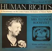 Eleanor Roosevelt - Human Rights - A Documentary On The United Nations Declaration Of Human Rights