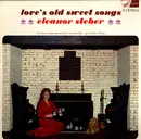 LP - Eleanor Steber - Love's Old Sweet Songs