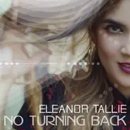 Eleanor Tallie - No Turning Back