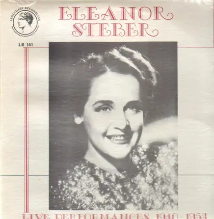 Eleanor Steber - Live Performances 1940-1953