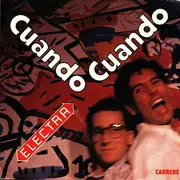 7inch Vinyl Single - Electra - Cuando Cuando