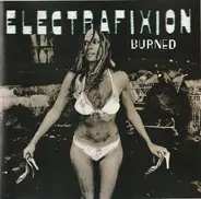 Electrafixion - Burned