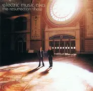 Electric Music - The Resurrection Show