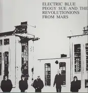 Electric Blue Peggy Sue And The Revolutionions From Mars - Collectionion