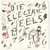 Electric Eels - Die Electric Eels