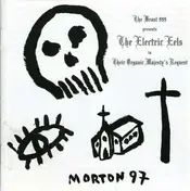 Electric Eels - THEIR ORGANIC MAJESTY'S REQUEST