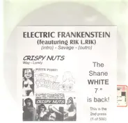 Electric Frankenstein / Crispy Nuts - White Pussy At Titty Twister