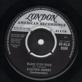 Electric Johnny And His Skyrockets - Black Eyes Rock / Johnny On His Strings