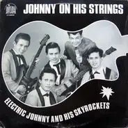 Electric Johnny And His Skyrockets - Johnny On His Strings