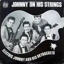 LP - Electric Johnny And His Skyrockets - Johnny On His Strings