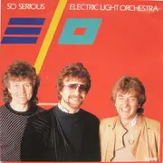 7'' - Electric Light Orchestra - So Serious