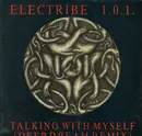 12'' - Electribe - 1.0.1. - Talking With Myself (Deep Dream Remix)