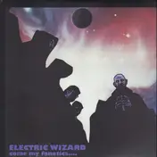 Electric Wizard - Come By Fanatics