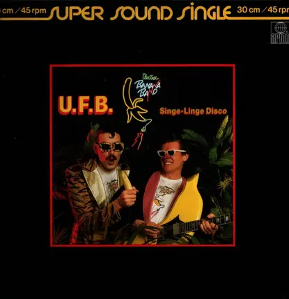 Electric Banana Band - U.F.B. (Unidentified Flying Banana)
