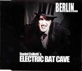 Electric Bat Cave - Berlin...