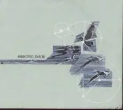 Electric Birds - Electric Birds